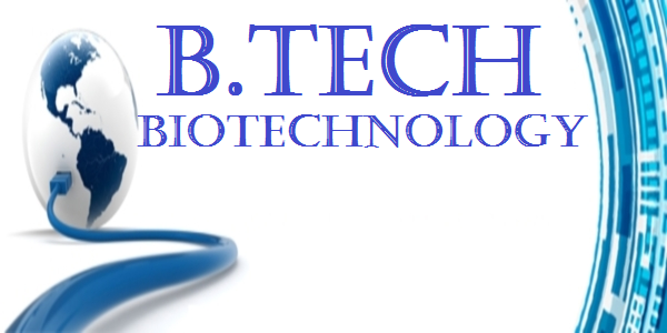 Career Choices For B-Tech BioTechnology